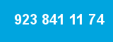 923 841 11 74 923 841 11 74